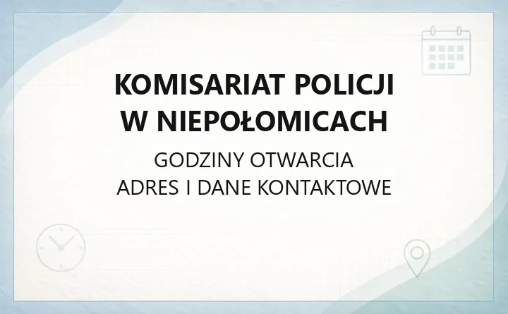 Komisariat Policji w Niepołomicach - kontakt, dzielnicowi, godziny
