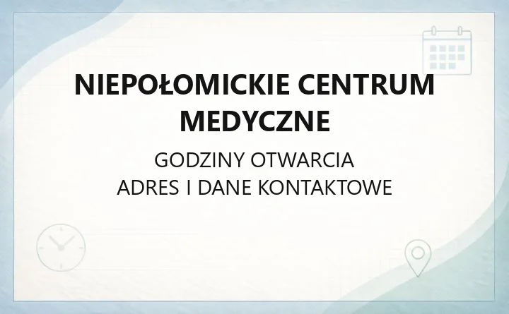 Niepołomickie Centrum Medyczne - kontakt, poradnie, rejestracja i dojazd