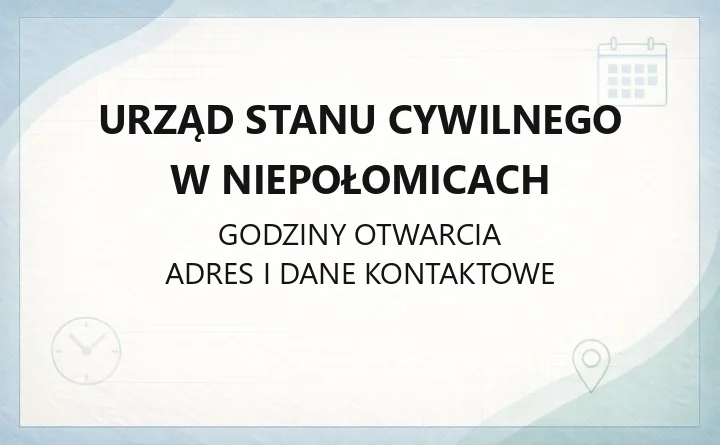Urząd Stanu Cywilnego w Niepołomicach - kontakt, adres i zakres spraw