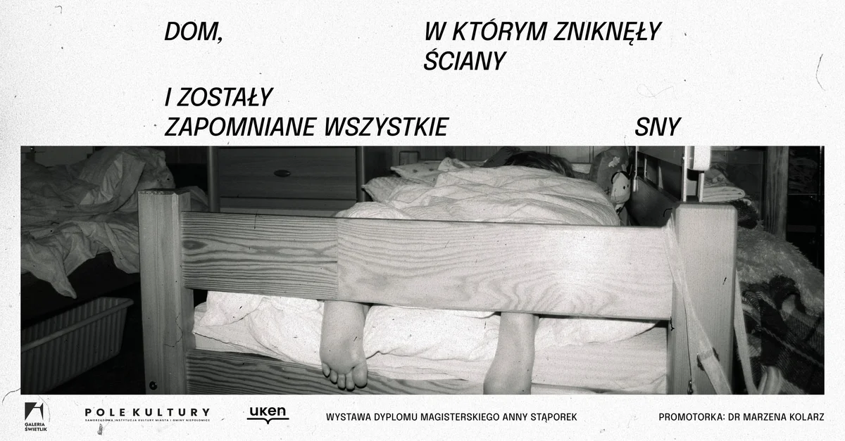 Grafika promocyjna wydarzenia Dom, w którym zniknęły ściany – wernisaż wystawy