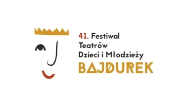 Grafika promocyjna wydarzenia 41. Festiwal Teatrów Dzieci i Młodzieży BAJDUREK — eliminacje powiatowe w Niepołomicach