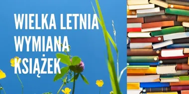 Grafika promocyjna wydarzenia Wielka Letnia Wymiana Książek w Niepołomicach
