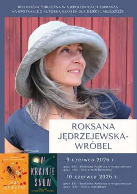 Spotkania z Roksaną Jędrzejewską-Wróbel – pisarką, która rozplątuje emocje nastolatków
