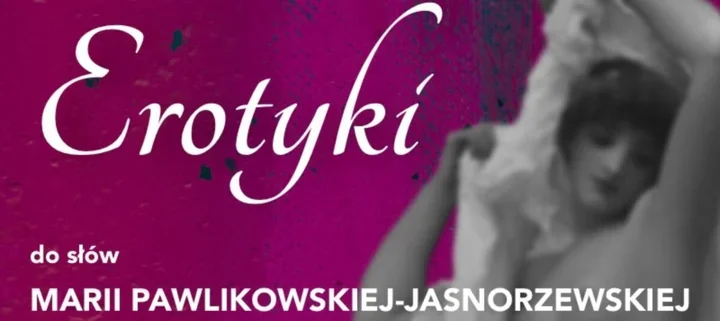 Muzyka do poezji Pawlikowskiej-Jasnorzewskiej. Dwie prapremiery na zamku