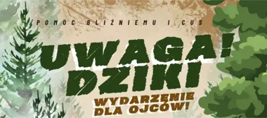 Dwa dni dla ojców i nie tylko. Bezpłatne warsztaty w Staniątkach