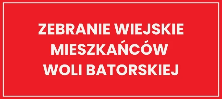 Mieszkańcy Woli Batorskiej zdecydują o Funduszu Sołeckim